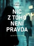 Nic z toho není pravda