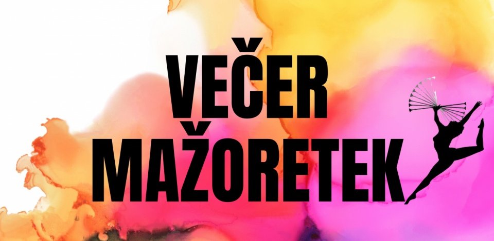 Večer mažoretek